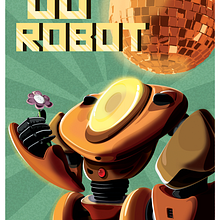 Go Robot. Digital Illustration, and Vector Illustration project by Javier Proaño - 05.04.2018