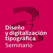 Cartel «Diseño y digitalización tipográfica». Design, Poster Design, Graphic Design, T, and pograph project by Leire y Eduardo - 05.07.2018