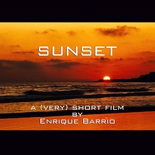 SUNSET a very short film by Enrique Barrio. Un projet de Cinéma, vidéo et télévision de Enrique Barrio - 18.04.2018