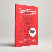 Històries de Superació. Een project van Redactioneel ontwerp y Grafisch ontwerp van Bueno. Good Brands - 07.06.2018