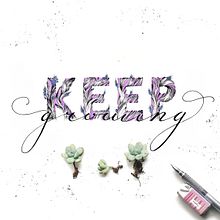 Keep growing lettering. Desenho, Desenho a lápis, Ilustração tradicional, Lettering, e Redes sociais projeto de Carla Bonfigli - 07.06.2018
