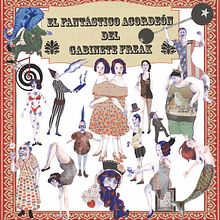 El Fantástico Acordeón del Gabinete Freak. Libro scanimation ilustrado a bolígrafo, marker y collage. . Un progetto di Illustrazione tradizionale di Vanesa Campanón Herrera - 27.06.2017