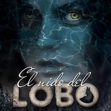 Diseño de la cubierta para «El nido del lobo». Un proyecto de Diseño editorial, Diseño gráfico e Infografía de Mónica Gallart - 05.10.2018