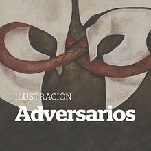 Adversarios. Graphic Design, and Traditional illustration project by Andrea - 03.27.2017
