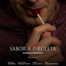 Sabor a Piruleta - Cortometraje. Film, Art Direction, Lighting Design, Logo Design, Web Design, Photograph, Photographic Lighting, Photograph, Post-production, Audiovisual Production, Stor, telling, and Video project by Marlon Incinilla - 02.13.2018