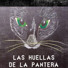 Las Huellas de la Pantera. Web Development, Web Design, and Writing project by Sara Molina León - 08.31.2018