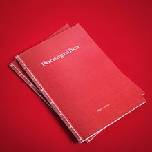 Pornográfica. Placer visual. Un proyecto de Dirección de arte, Diseño editorial y Diseño gráfico de Sergio Santos Ortega - 02.02.2017
