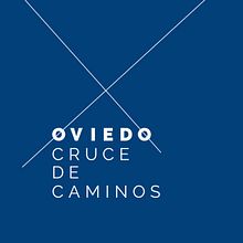 Oviedo, cruce de caminos. Graphic Design project by Think Diseño - 08.08.2018