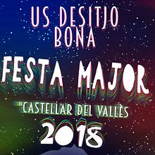 Cartel de Fiesta Mayor de Castellar del Vallès 2018.﻿ Festa Major Castellar del Vallès 2018.. Un progetto di Graphic design di Àlex Monagas - 06.09.2018