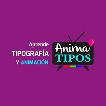 Diseño de Tipografía y animación - Anima TIPOS . Animație de Angel Decuir - 03.01.2016
