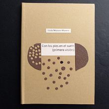 Mi Proyecto del curso: Encuadernación artesanal sin costuras CON LOS PIES EN EL SUELO (Primera Visión) fotografías de Jesús Moreno Moreno. Bookbinding project by Fernanda Jabato Poullet - 10.03.2018