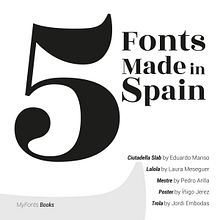 5 Fonts Made in Spain. Un progetto di Design editoriale e Graphic design di Cristina Almansa - 16.11.2017