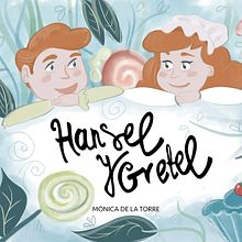 Mi Proyecto del curso: Portada Hansel y Gretel. Un proyecto de Ilustración digital de Mónica de la Torre - 11.10.2018