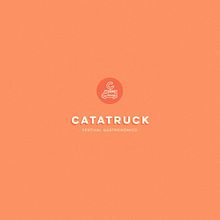 Catatruck Festival. Br, ing, Identit, Cop, writing, Graphic Design, Events, Naming, and Advertising project by Víctor Montalbán - 09.10.2015