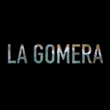 LA GOMERA. Un proyecto de Vídeo de Tomás Arencibia Pérez - 08.07.2016