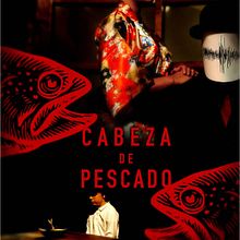Fisheaded (Cabeza de pescado). Film project by Henrique Lage - 11.08.2008