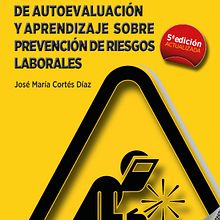Cuestionarios de Autoevaluación y Aprendizaje sobre Prevención de Riesgos Laborales (5ª edición). Un proyecto de Diseño editorial de José María Tíscar García - 01.07.2018