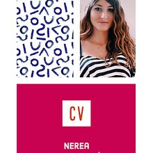 CV CREATIVO. Un proyecto de Diseño, Br, ing e Identidad, Gestión del diseño, Diseño editorial, Diseño gráfico, Diseño de la información, Serigrafía, Escritura, Caligrafía, Infografía, Creatividad, Diseño de carteles, Gestión del Portafolio y Marketing Digital de Nerea Granda Feijóo - 13.12.2018