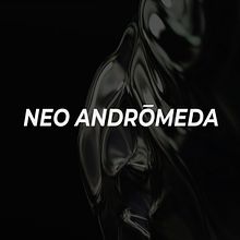 NEO ANDRÓMEDA. 3D, 3D Animation, Design, Digital Illustration, Photograph, and Post-production project by Fran Rubi Barrionuevo - 10.21.2018
