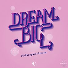 Postal Dream Big. Un proyecto de Lettering de Cristina Cepeda - 13.01.2019