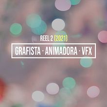 Reel como Grafista / Animadora / VFX Ein Projekt aus dem Bereich 2-D-Animation, Grafikdesign, Motion Graphics, Stop Motion und VFX von Sofía Villafañe - 15.01.2019
