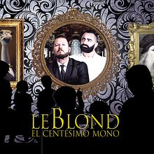 CLIENTE: "LeBlond". CREATIVIDAD, DISEÑO Y MAQUETACIÓN de Lanzamiento Nuevo Disco "EL CENTÉSIMO MONO" . Art Direction, Design, Product Design, and Traditional illustration project by Rebeca Márquez - 12.15.2018
