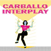 CARBALLO INTERPLAY 2018. Creativit, and Graphic Design project by isabel vila - 02.10.2018
