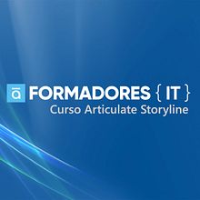 Producción Curso Articulate Storyline Online. Un proyecto de Vídeo de Formadores IT - 23.01.2019