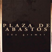Lúa Gramer - Plaza de abastos. Un progetto di Postproduzione fotografica e Video di Iván Ayuso - 24.01.2019