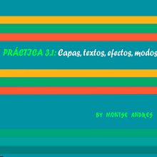 Práctica 3.1: Capas, textos, modos de fusión y trackmattes. Un projet de Animation 2D de Montse Andrés Martinez - 04.03.2019
