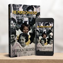 [PORTADA LIBRO] He perdonado | Miriam Berman | MelProjects. Editorial Design, and Graphic Design project by Nahomy Rodríguez - 09.20.2018