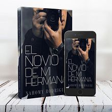 [PORTADA Y MAQUETACIÓN] EL NOVIO DE MI HERMANA | Nahomy Rodriguez. Projekt z dziedziny Grafika ed, torska, Projektowanie graficzne i Pisanie użytkownika Nahomy Rodríguez - 05.07.2018