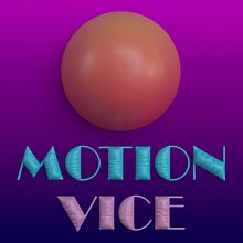 MotionVice. Un proyecto de 3D, Animación, Motion Graphics, Animación 3D, Creatividad, Música y Post-producción fotográfica		 de Nando Cebrián - 22.03.2019