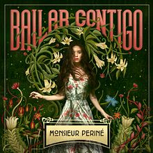 Bailar Contigo | Monsieur Periné. Graphic Design, Traditional illustration, and Lettering project by Cactus Taller Gráfico - 04.07.2018