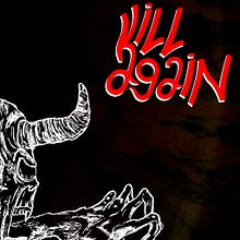Kill Again . Digital Illustration project by Pedro Luis Guerra Hernàndez - 04.21.2019