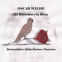 El Ruiseñor y la Rosa, proyecto final. Por Alicia Jiménez Mantsiou. Un proyecto de Ilustración tradicional e Ilustración infantil de aliciajmantsiou - 02.06.2019