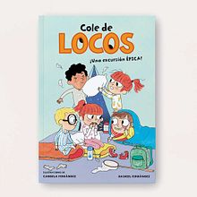 Cole de locos ¡Una excursión épica!. Un proyecto de Ilustración tradicional e Ilustración infantil de Candela Ferrández - 23.05.2019