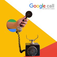 Mi Proyecto del curso: Google call . Projekt z dziedziny Br, ing i ident i fikacja wizualna użytkownika Carmen López - 24.05.2019