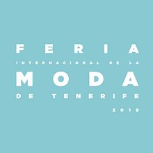 Feria Internacional de la Moda de Tenerife. Un proyecto de Diseño de carteles y Publicidad de José Avero - 11.04.2019