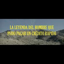 La leyenda del hombre que no pudo pagar un crédito rápido [spot]. Un proyecto de Cine, vídeo y televisión de Sancho Ortiz de Lejarazu - 30.12.2015