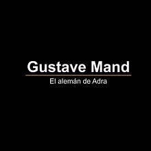 Gustave Mand: El Alemán de Adra Ein Projekt aus dem Bereich Animation, 2-D-Animation, Kino, Video und TV, Videobearbeitung, Fotografie, Stor, telling, Kino und Video von Christian Bazalo Porras - 11.06.2017