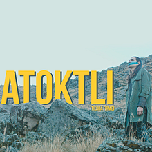 Atoktli (Tierra firme)  Ein Projekt aus dem Bereich Kino von Emmanuel S - 07.06.2018