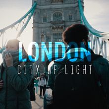 London - City of Light. Film, Film, Video, and TV project by Shadi Lagrate - 01.26.2018