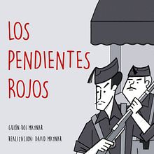 Los Pendientes Rojos. Un progetto di Fumetto, Disegno a matita e Illustrazione tradizionale di David Maynar - 21.06.2019