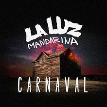La Luz Mandarina - Carnaval. Animation, and Design project by Sergio Sebastián Guerrero Novoa - 07.02.2019
