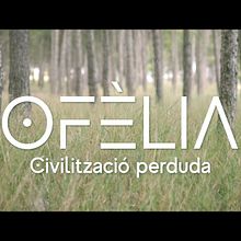 Ofèlia - Abisme infinit. Un proyecto de Edición de vídeo, Postproducción audiovisual y Vídeo de Rafa P. Carpio - 04.07.2019