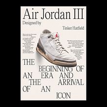 Poster art for Air Jordan III & Tinker Hatfield. Br, ing, Identit, Concept Art, and Art Direction project by Agustin Sapio - 07.22.2019
