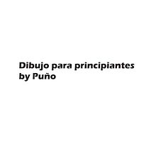Mi Proyecto del curso: Dibujo para principiantes nivel -1. Un progetto di Illustrazione tradizionale di Rocio de la Iglesia - 22.08.2019