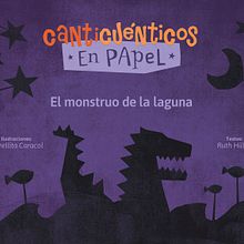El monstruo de la laguna (Colección Canticuénticos en papel). Collage, Traditional illustration, and Children's Illustration project by Estrellita Caracol - 08.26.2019
