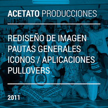 ACETATO PRODUCCIONES REDISEÑO DE MARCA E IMAGEN. Br, ing, Identit, Cop, writing, Creativit, Design, Logo Design, Graphic Design, T, pograph, and Art Direction project by Alejandro Cervantes - 10.10.2011